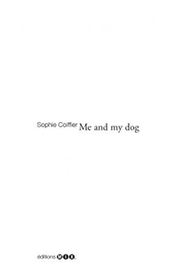 Sophie Coiffier - Me and my dog