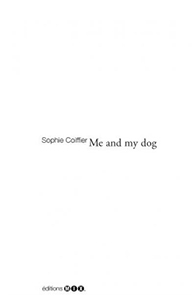 Sophie Coiffier - Me and my dog 