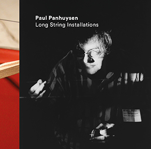 Paul Panhuysen - Long String Installations (3 vinyl LP)