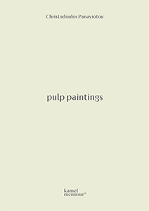 Christodoulos Panayiotou - Pulp Paintings