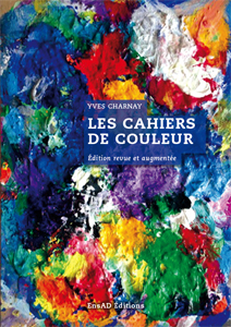 Yves Charnay - Les Cahiers de couleurs
