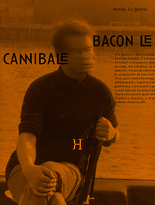 Perrine Le Querrec - Bacon le cannibale 