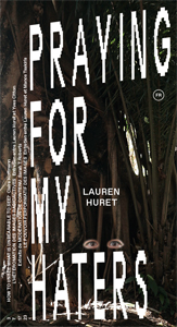Lauren Huret - Praying for my Haters 