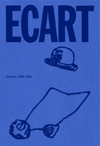 Ecart - Genève 1969-1982