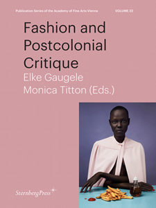  - Fashion and Postcolonial Critique 