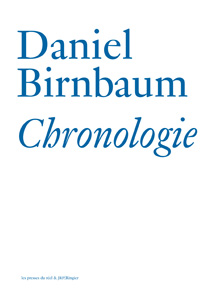 Daniel Birnbaum - Chronologie