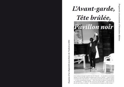 L'Avant-garde, Tête brûlée, Pavillon noir