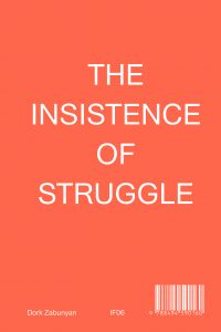 Dork Zabunyan - The Insistence of Struggle 