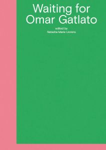 Waiting for Omar Gatlato - A Survey of Contemporary Art from Algeria and Its Diaspora