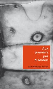 Jean-Philippe Pernot - Aux premiers pas d\'Amour