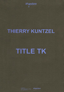 Thierry Kuntzel - Title TK (book / DVD-ROM) 