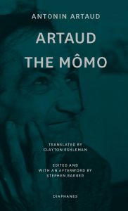 Antonin Artaud - Artaud the Mômo 