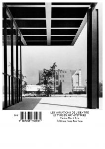 Carlos Martí Arís - Les variations de l\'identité - Le type en architecture