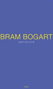 Bram Bogart - Optimiste - Limited edition