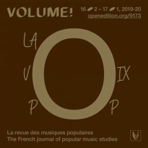 Volume ! - La voix pop – Nouveaux outils, nouvelles approches analytiques