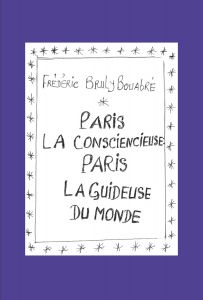Frédéric Bruly Bouabré - Paris la Consciencieuse : Paris la Guideuse du monde
