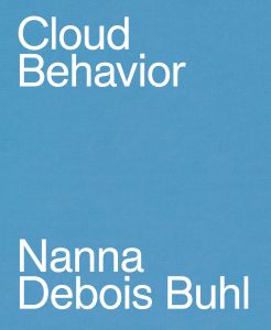 Nanna Debois Buhl - Cloud Behavior