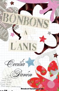 Cecilia Pavón - Bonbons à l\'anis 