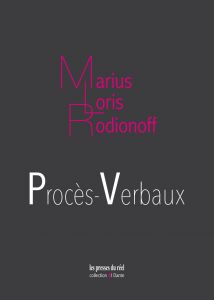 Marius Loris Rodionoff - Procès-verbaux 