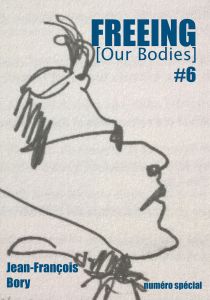 Jean-François Bory - FREEING (Our Bodies) #06