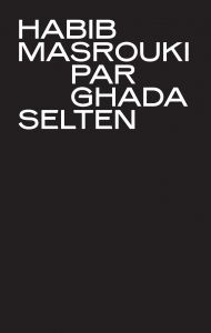 Ghada Selten - Habib Masrouki par Ghada Selten