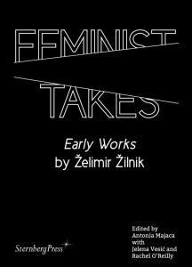 Želimir Žilnik - Feminist Takes - “Early Works” by Želimir Žilnik