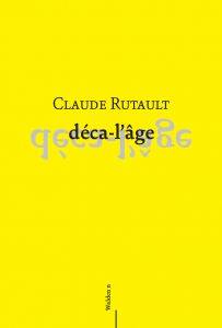 Claude Rutault - déca-l\'âge 
