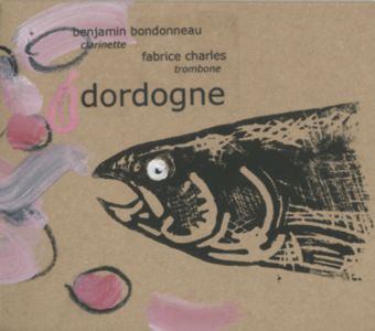 Benjamin Bondonneau, Fabrice Charles - Dordogne (2 CD) 