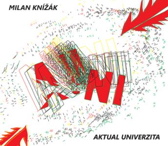 Milan Knížák - Aktual University (CD)