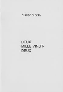 Claude Closky - Deux mille vingt-deux