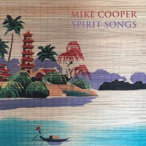 Mike Cooper - Spirit Songs (vinyl LP)
