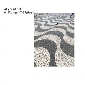 Crys Cole - A Piece Of Work (vinyl LP)
