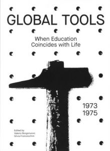 Global Tools - When Education Coincides with Life – 1973–1975
