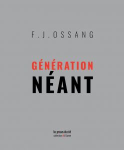 F.J. Ossang - Génération Néant