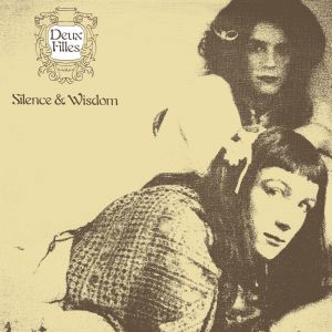 Deux Filles - Silence & Wisdom (vinyl LP) 