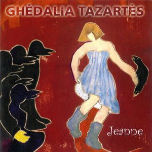 Ghédalia Tazartès - Jeanne (CD)