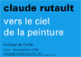 Claude Rutault - Vers le ciel de la peinture