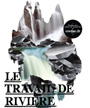 Le Travail de rivière