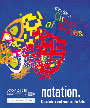Notation - Calculation and Form in the Arts