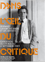 Dans l\'œil du critique - Bernard Lamarche-Vadel et les artistes