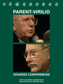 Claude Parent & Paul Virilio - Grandes Conférences