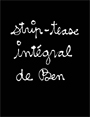 Ben - Strip-tease intégral