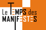 Le Temps des Manifestes