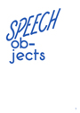Speech Objects