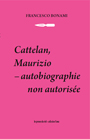 Francesco Bonami - Cattelan, Maurizio / Toilet Paper