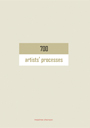 Maxime Chanson - 700 Artists\' Processes