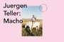 Juergen Teller - Macho