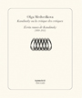 Olga Medvedkova - Kandinsky ou la critique des critiques - Les écrits russes de Kandinsky (1901-1911)