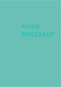 Anne Brégeaut