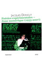 Jacques Donguy - Poésies expérimentales - Zone numérique (1953-2007)